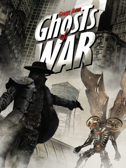 Title details for Ghosts of War by George Mann - Available